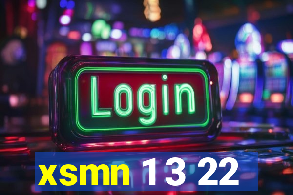 xsmn 1 3 22