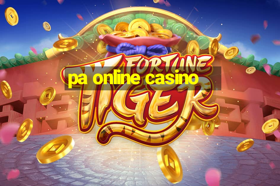 pa online casino