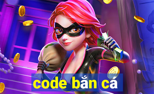 code bắn cá