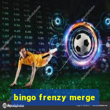 bingo frenzy merge