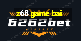 z68 game bai