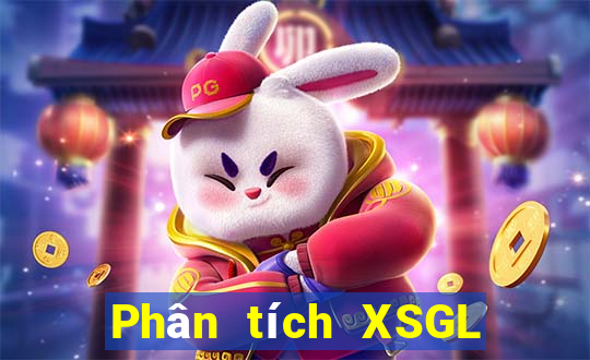 Phân tích XSGL ngày 25