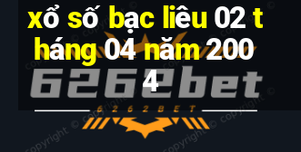 xổ số bạc liêu 02 tháng 04 năm 2004