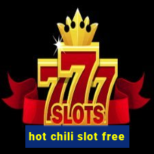 hot chili slot free