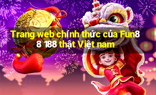 Trang web chính thức của Fun88 188 thật Việt nam