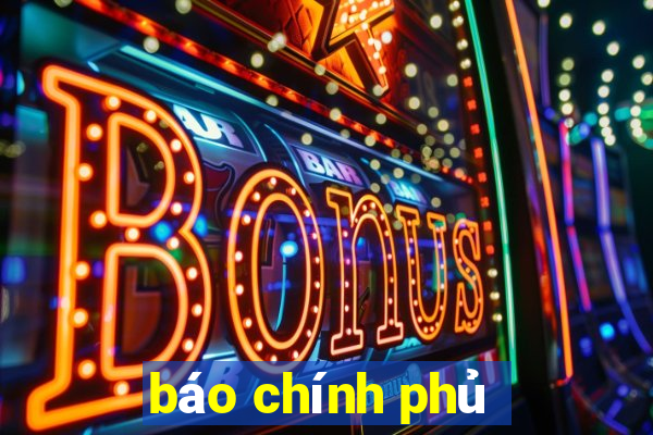 báo chính phủ