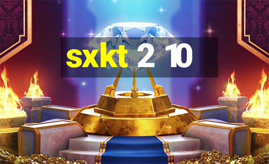 sxkt 2 10