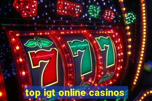 top igt online casinos