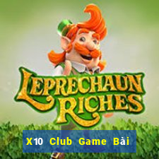 X10 Club Game Bài Lừa Đảo