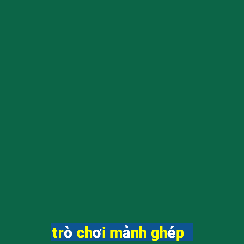 trò chơi mảnh ghép