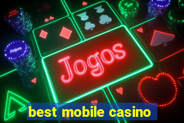 best mobile casino