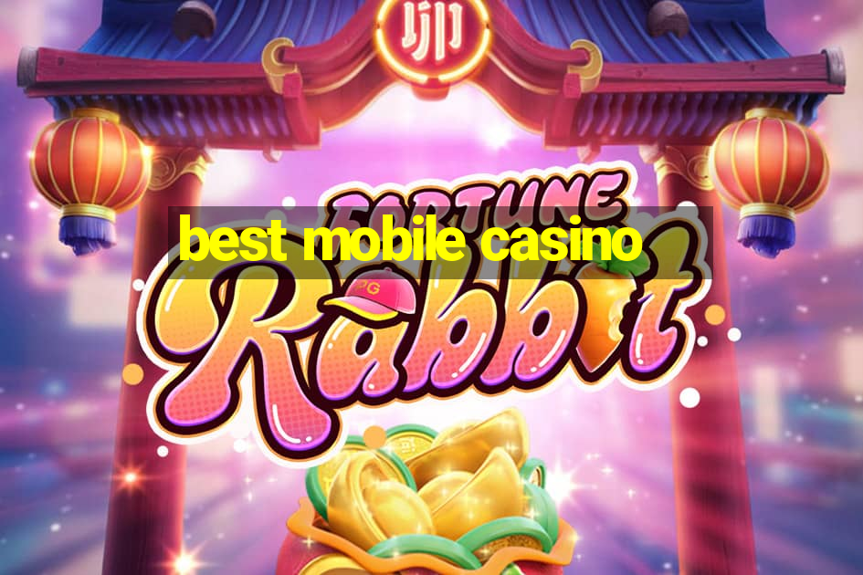 best mobile casino