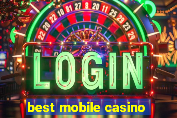 best mobile casino