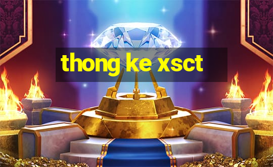 thong ke xsct