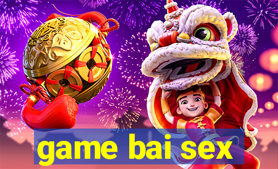 game bai sex