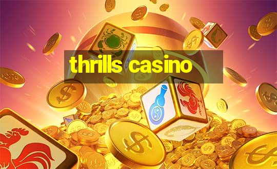 thrills casino