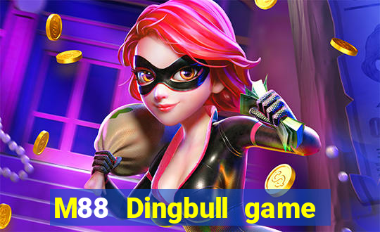 M88 Dingbull game bài chính thức