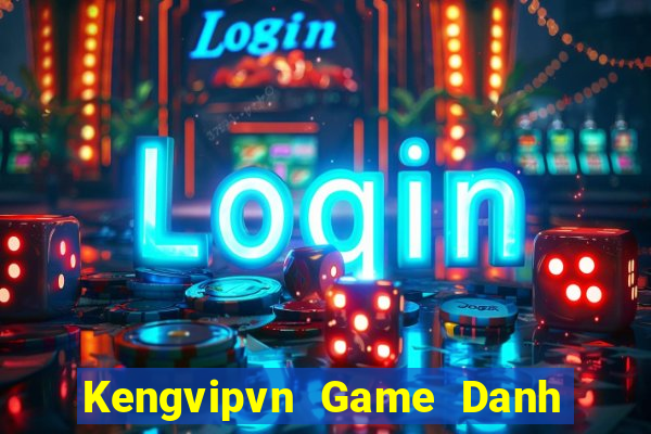 Kengvipvn Game Danh Bai 3C