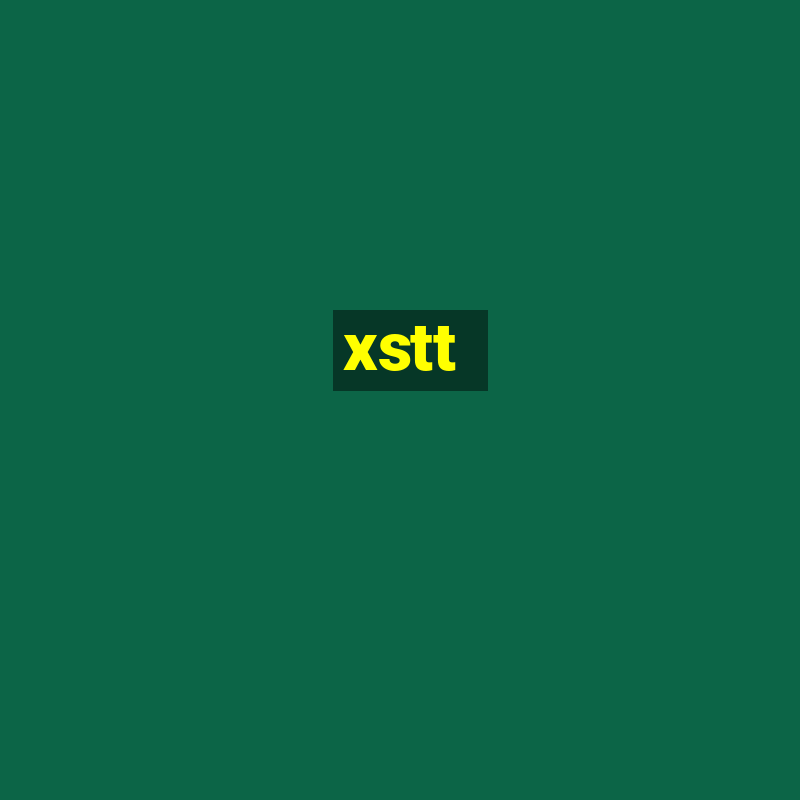 xstt