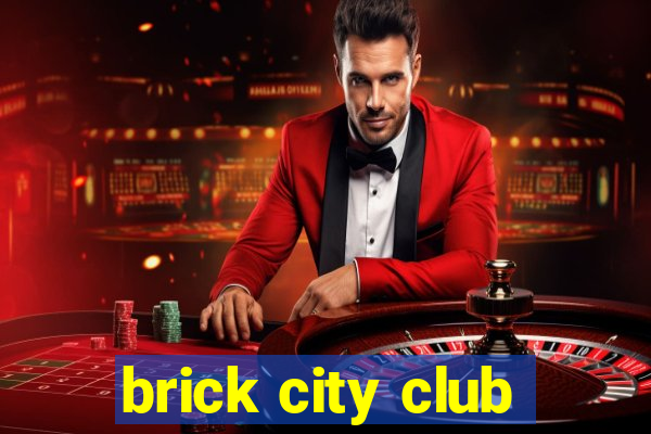 brick city club