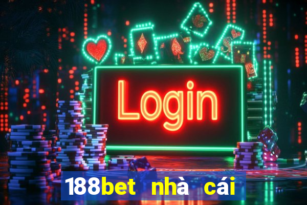 188bet nhà cái đến từ châu âu