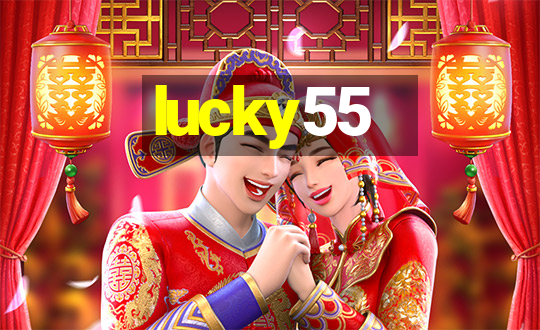 lucky55