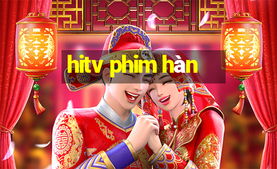 hitv phim hàn