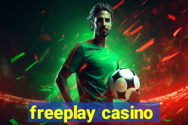 freeplay casino