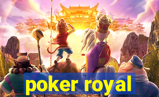 poker royal