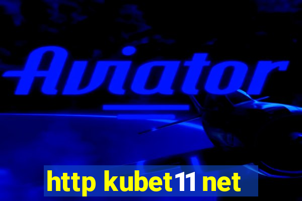 http kubet11 net