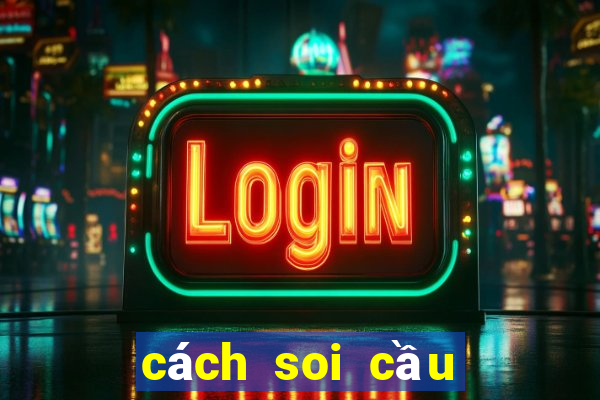 cách soi cầu lô kép