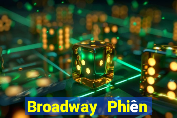 Broadway Phiên bản web Tải về