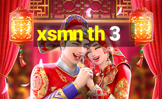 xsmn th 3