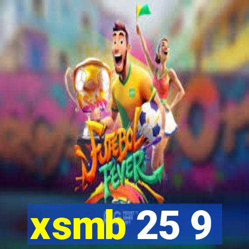 xsmb 25 9