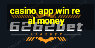 casino app win real money