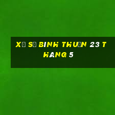 xổ số bình thuận 23 tháng 5