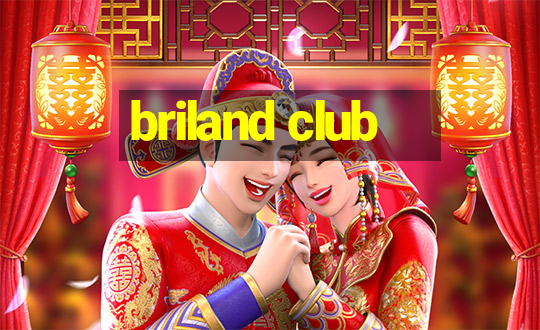 briland club