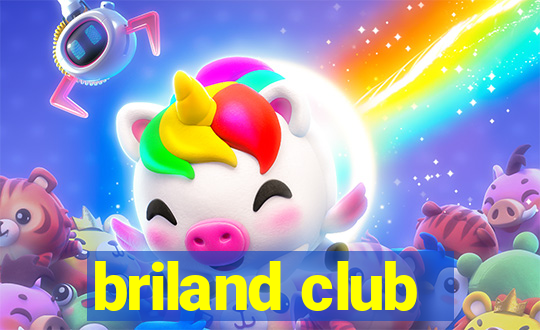 briland club