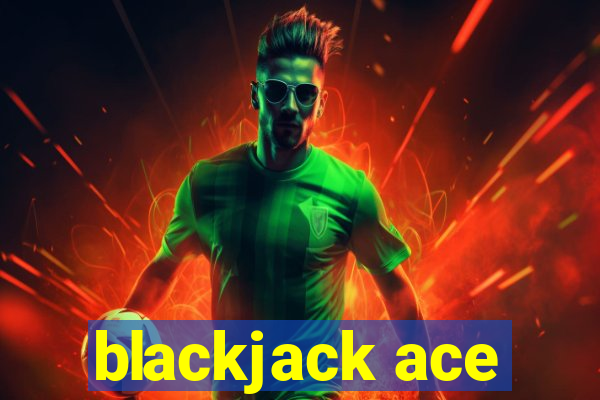 blackjack ace