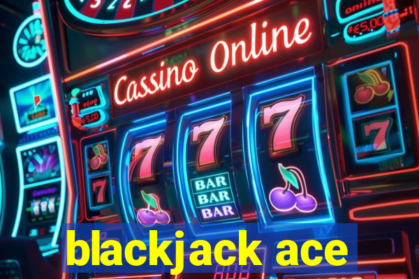 blackjack ace