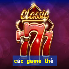 các game thẻ bài trên android