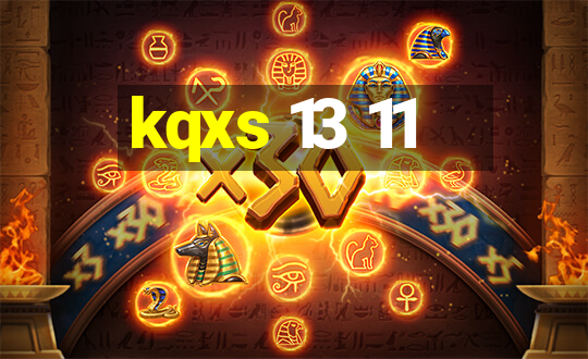 kqxs 13 11