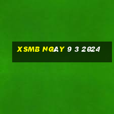 xsmb ngày 9 3 2024