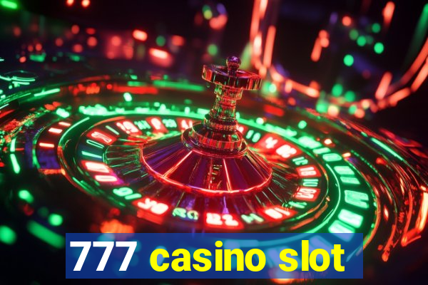 777 casino slot