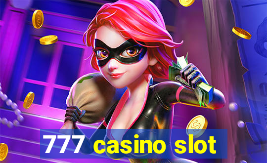 777 casino slot