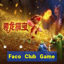 Faco Club Game Bài Nhất Vip