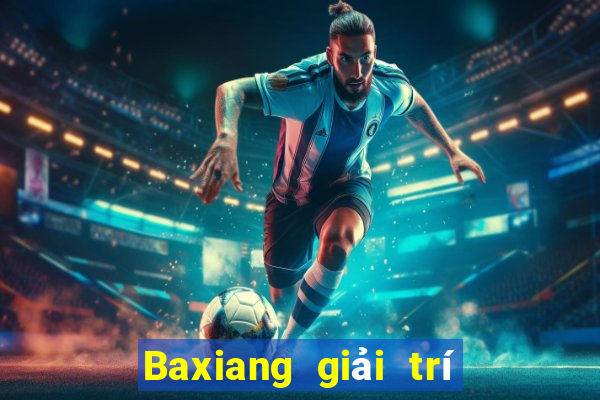 Baxiang giải trí chính thức Fun88 web tải về