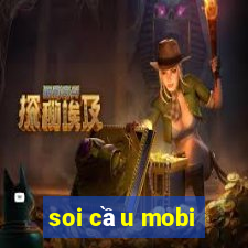 soi cầu mobi