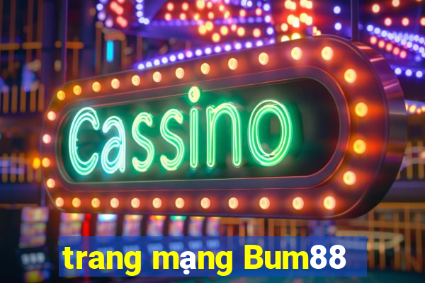 trang mạng Bum88