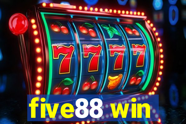 five88 win